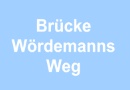 Brücke Wördemanns Weg